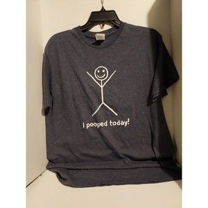Novelty T-Shirt I POOPED TODAY Adult Medium